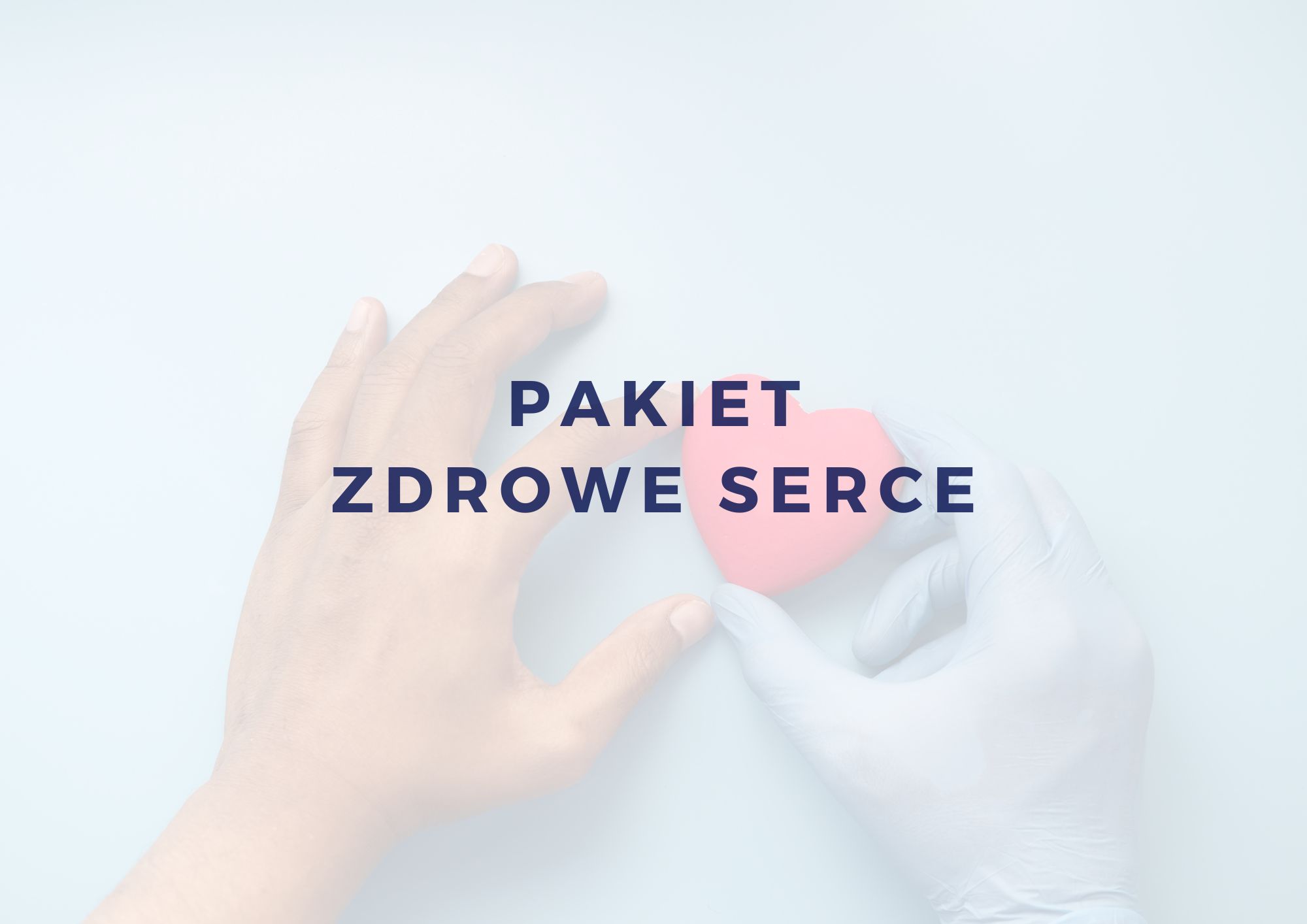 pakiet zdrowe serce