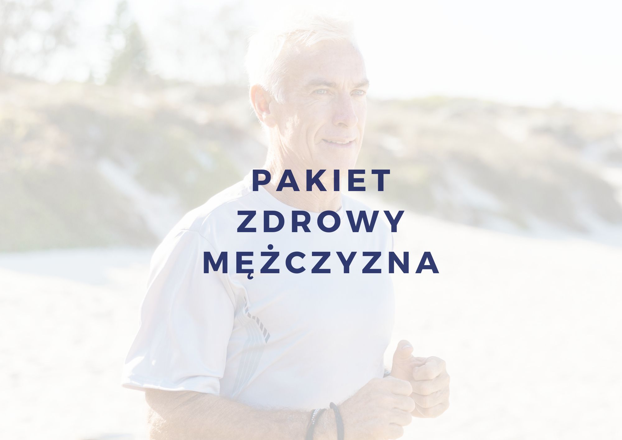 pakiet zdrowy mężczyzna